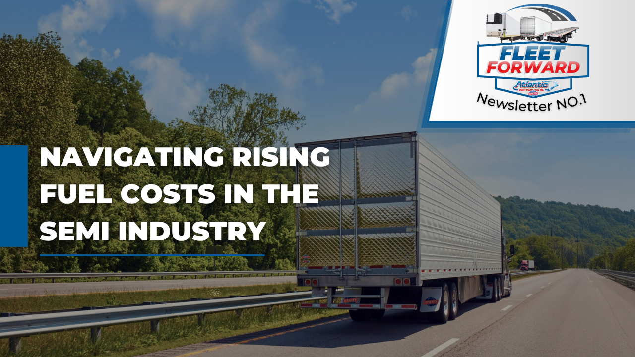 Navigating Rising Fuel Costs in the Semi Industry